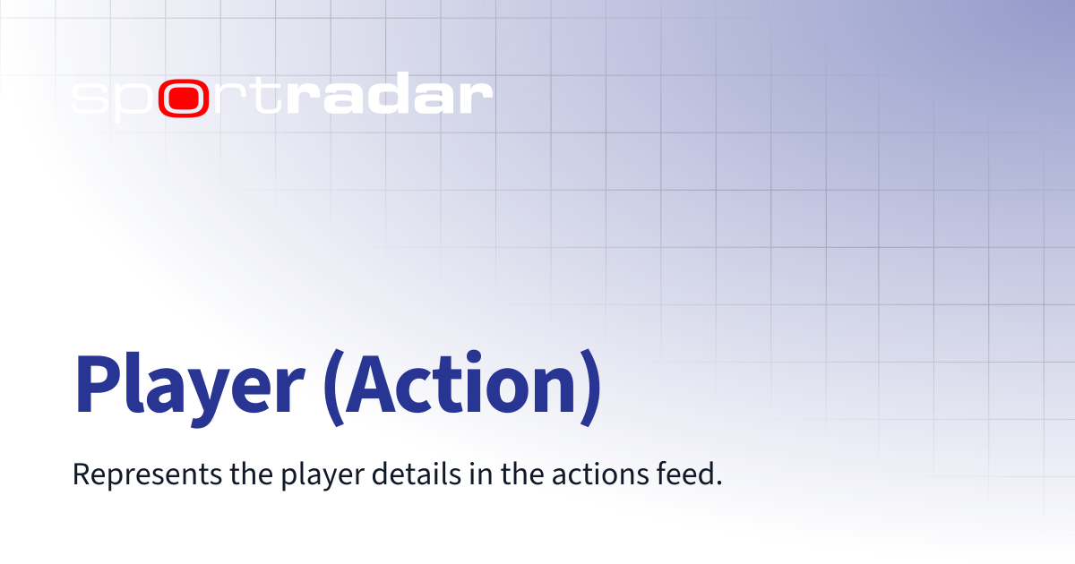 Player (Action) | Basketball | Customer Documentation