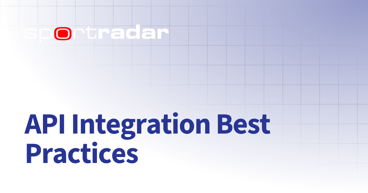 API Integration Best Practices | Bettor Sense | Customer Documentation