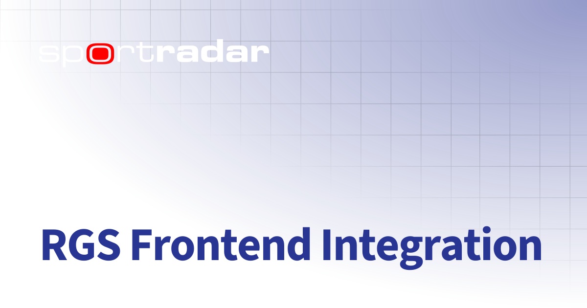 RGS Frontend Integration | Games | Customer Documentation