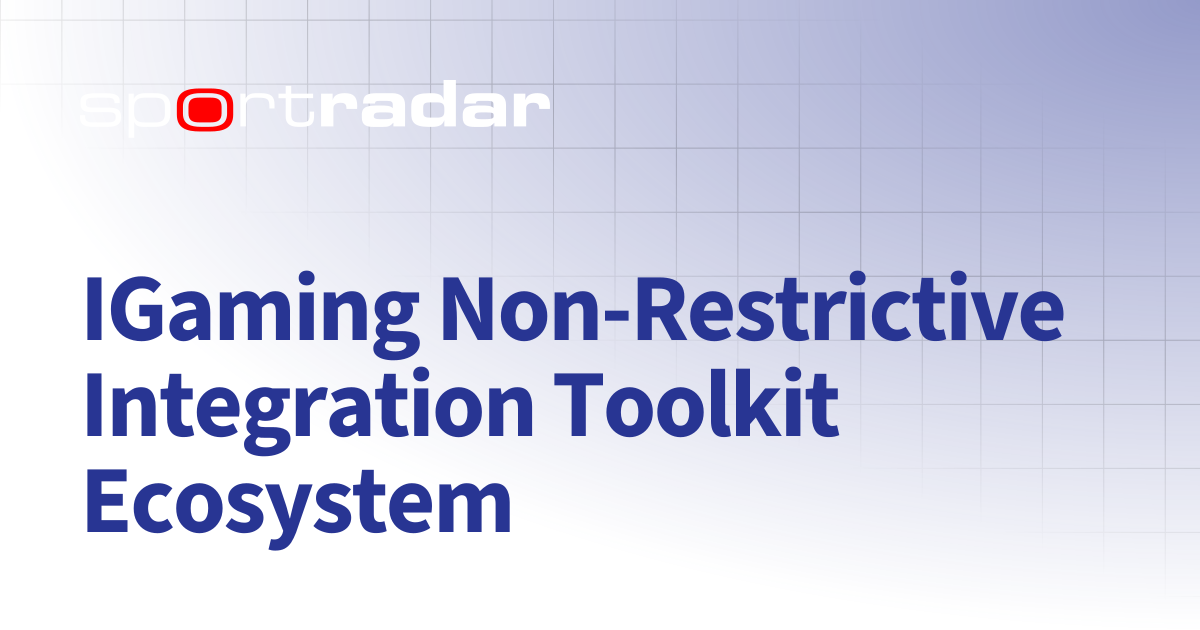 IGaming Non-Restrictive Integration Toolkit Ecosystem | NextGen iGaming ...