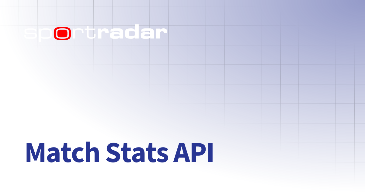 Match Stats API | Soccer | Customer Documentation