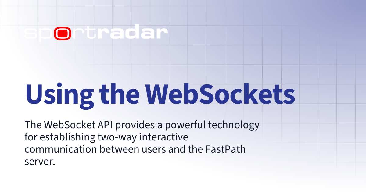 Using the WebSockets | Soccer | Customer Documentation