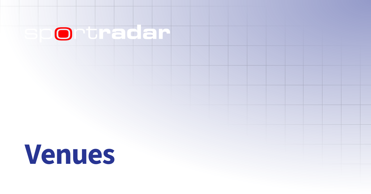 Venues | Unified Odds Feed (UOF) | Customer Documentation