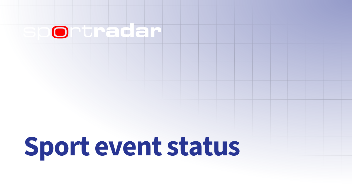 Sport event status | Unified Odds Feed (UOF) | Customer Documentation
